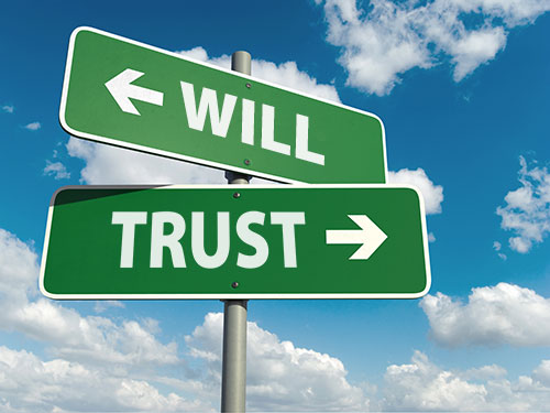 WILL OR TRUST?